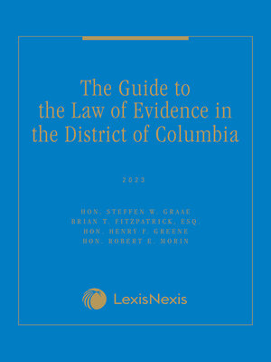 cover image of The Guide to the Law of Evidence in the District of Columbia